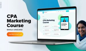 CPA Marketing Bangla Course